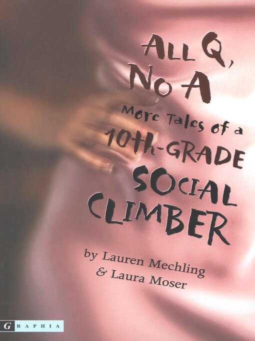 Title details for All Q, No A by Lauren Mechling - Available